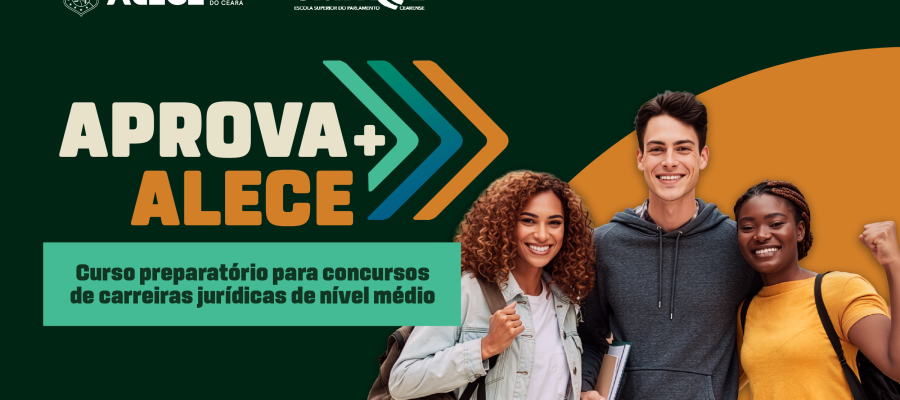 Assembleia do Ceará abre mais 200 vagas para curso gratuito preparatório para concursos