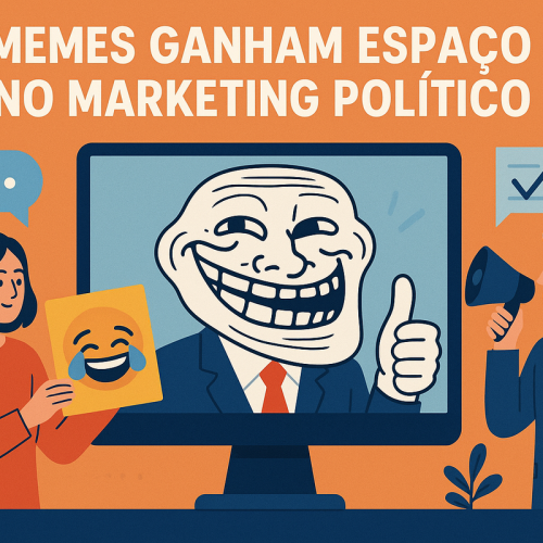 Memes ganham espaço no marketing político