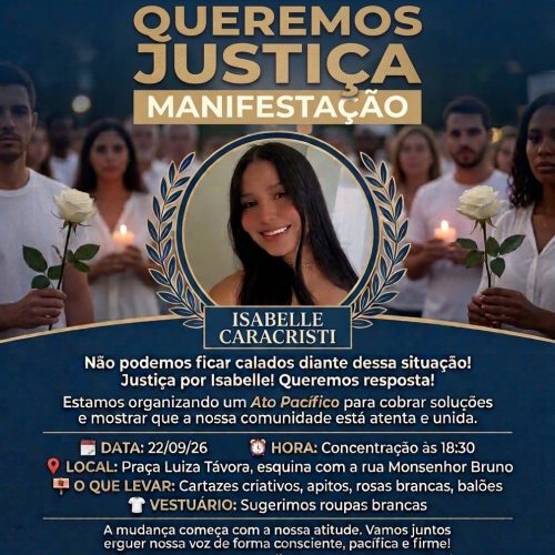 Manifestação cobra justiça e eficiência policial na apuração do caso Isabelle