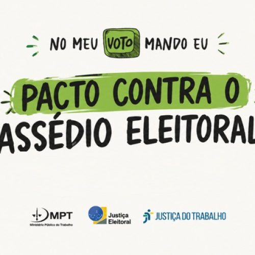 Pacto contra o Assédio Eleitoral articula apoio pelos direitos dos trabalhadores e pela Democracia
