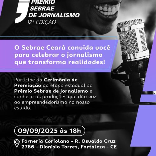 Prêmio Sebrae de Jornalismo 2025 faz solenidade amanhã e apresenta vencedores no Ceará