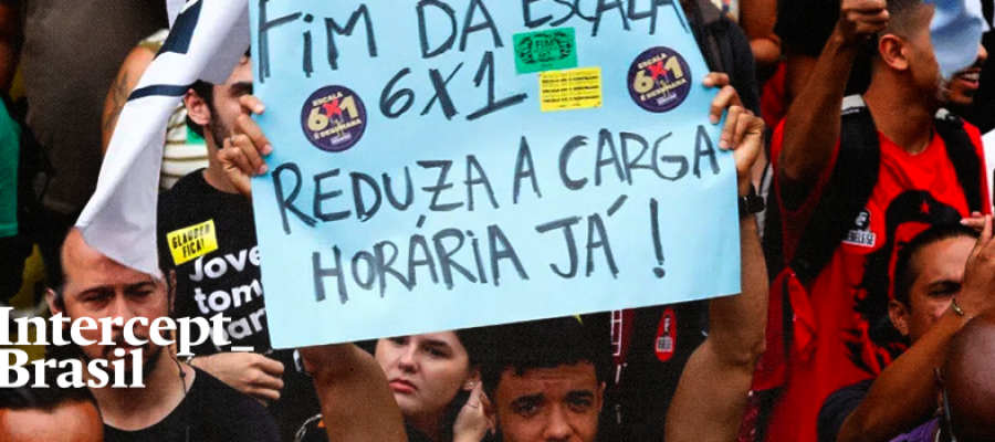 The Intercept: “Fim da escala 6×1: o terrorismo das elites contra os direitos do trabalhador” (ou “O milagre eleitoral pela extinção da escala 6×1”)