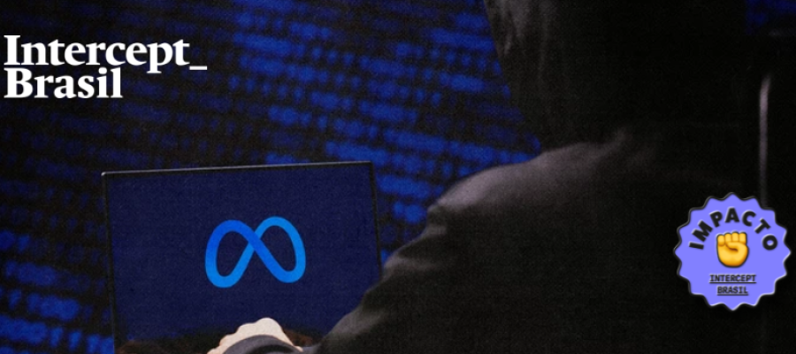 The Intercept: “Quem lucra bilhões com golpes digitais?” (dica: a Meta faturou R$ 83 bilhões com anúncios falsos e de golpes)